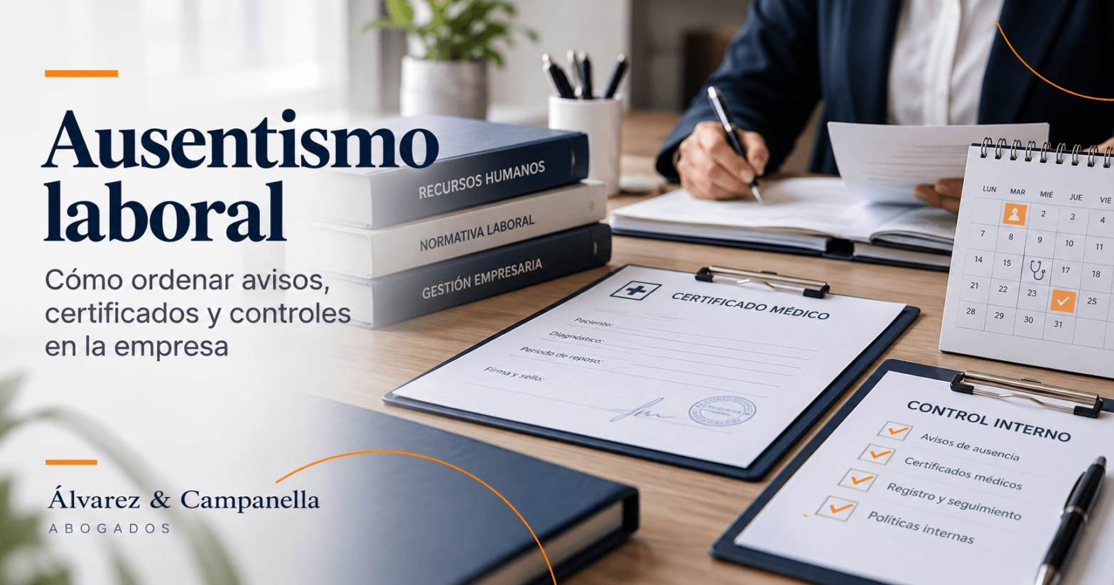 Ausentismo laboral en empresas: avisos, certificados médicos y controles internos